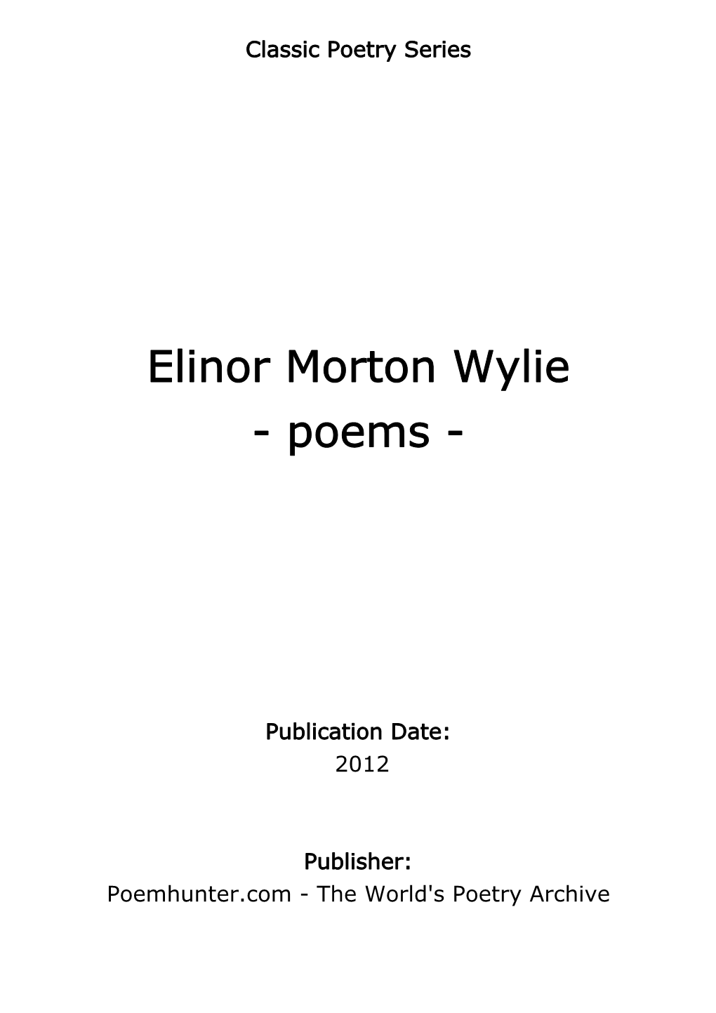 Elinor Morton Wylie - Poems