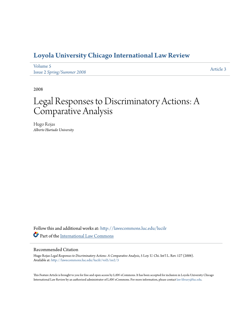 Legal Responses to Discriminatory Actions: a Comparative Analysis Hugo Rojas Alberto Hurtado University
