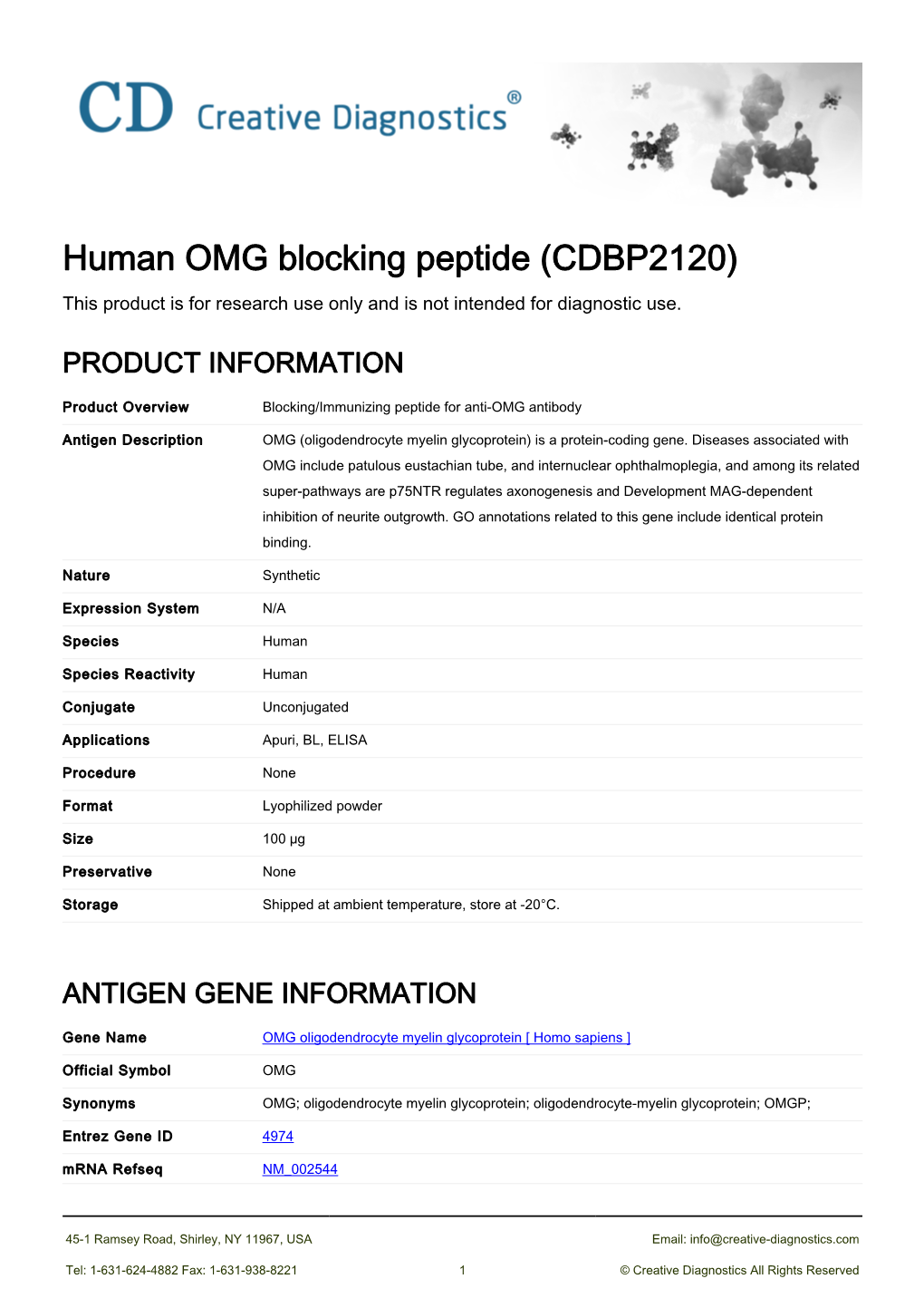 Human OMG Blocking Peptide (CDBP2120) This Product Is for Research Use Only and Is Not Intended for Diagnostic Use