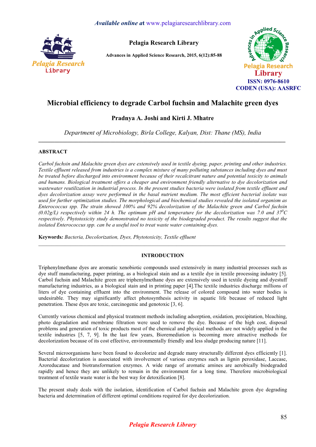 Microbial Efficiency to Degrade Carbol Fuchsin and Malachite Green Dyes