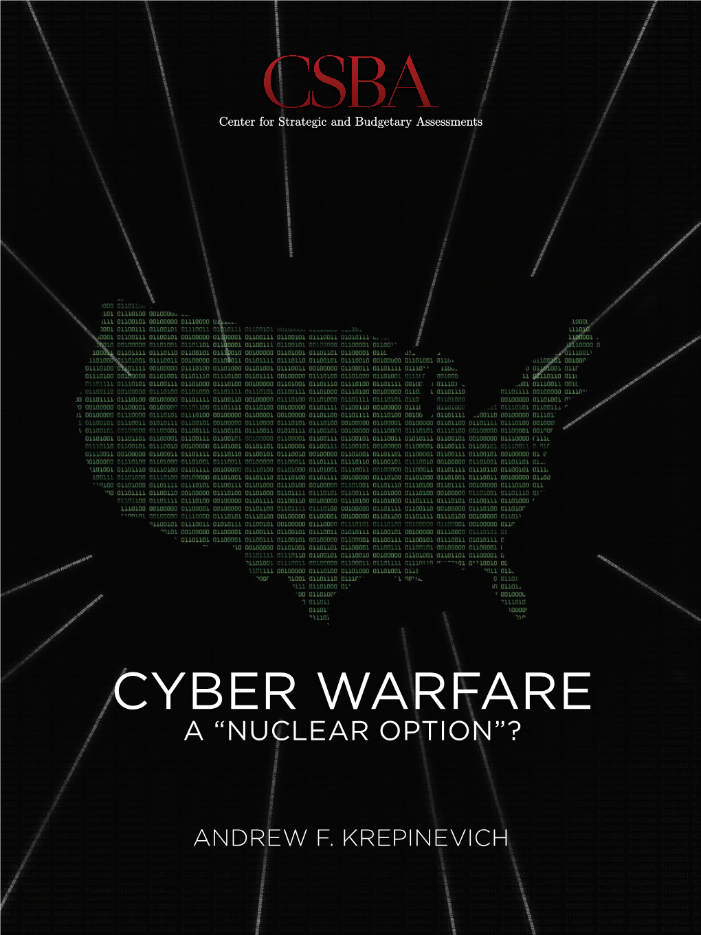 Cyber Warfare a “Nuclear Option”?