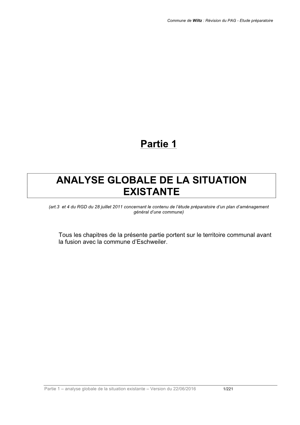 Partie 1 ANALYSE GLOBALE DE LA SITUATION EXISTANTE