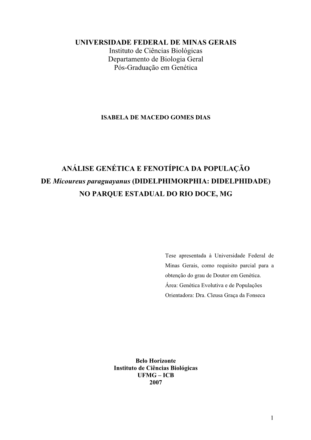 UNIVERSIDADE FEDERAL DE MINAS GERAIS Instituto De Ciências Biológicas Departamento De Biologia Geral Pós-Graduação Em Genética