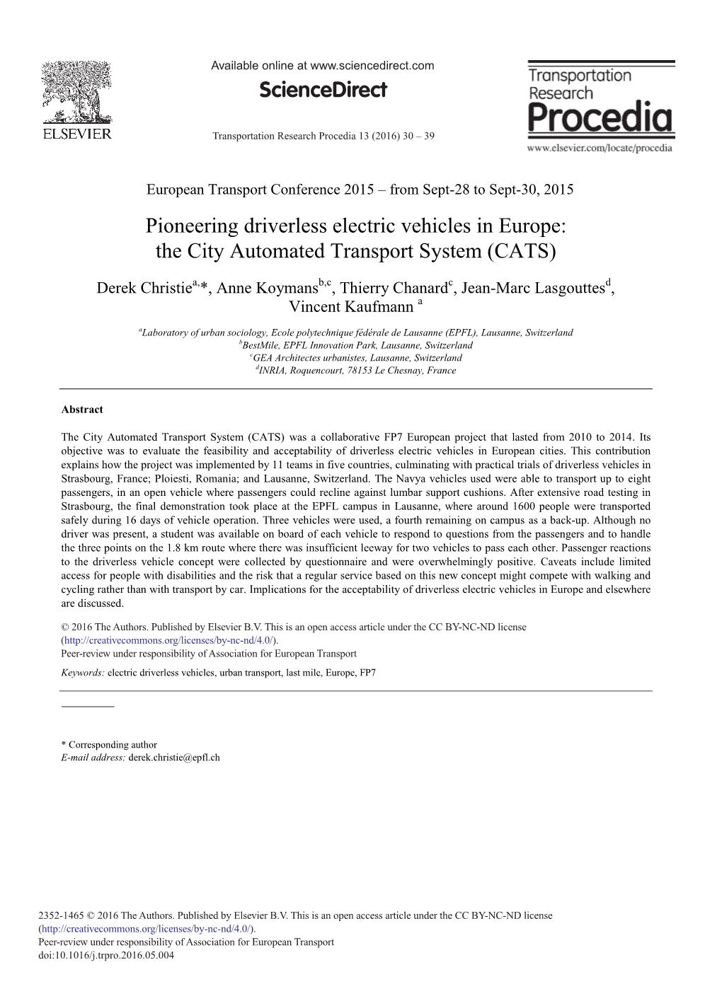 Pioneering Driverless Electric Vehicles in Europe: the City Automated Transport System (CATS)