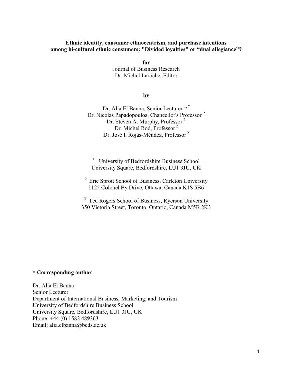 Ethnic Identity, Consumer Ethnocentrism, and Purchase Intentions Among Bi-Cultural Ethnic Consumers: 