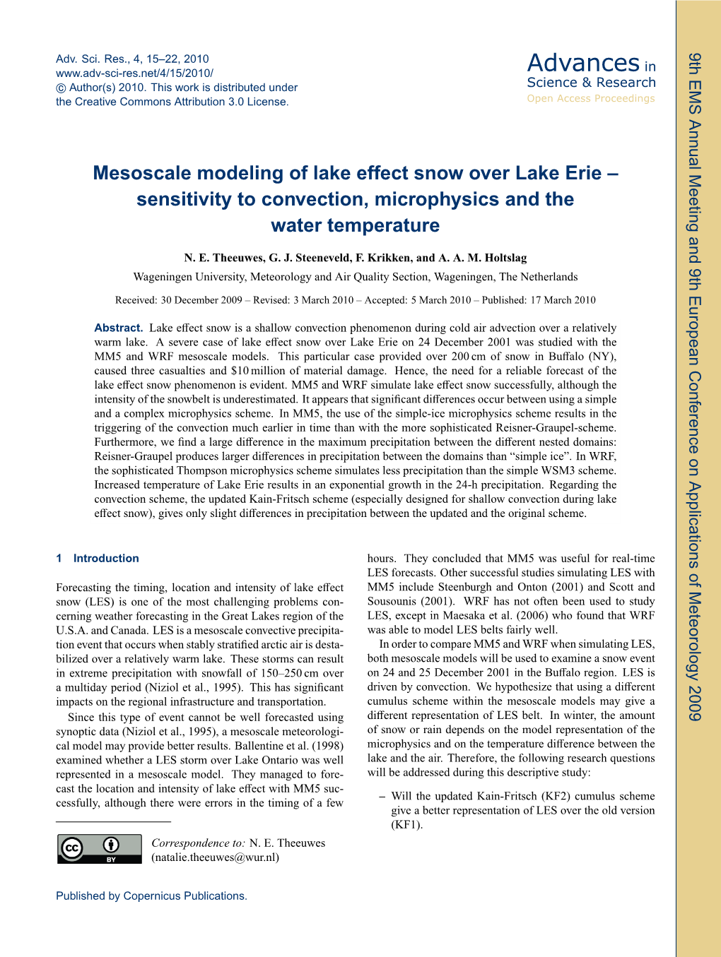 Mesoscale Modeling of Lake Effect Snow Over Lake Erie–Sensitivity To