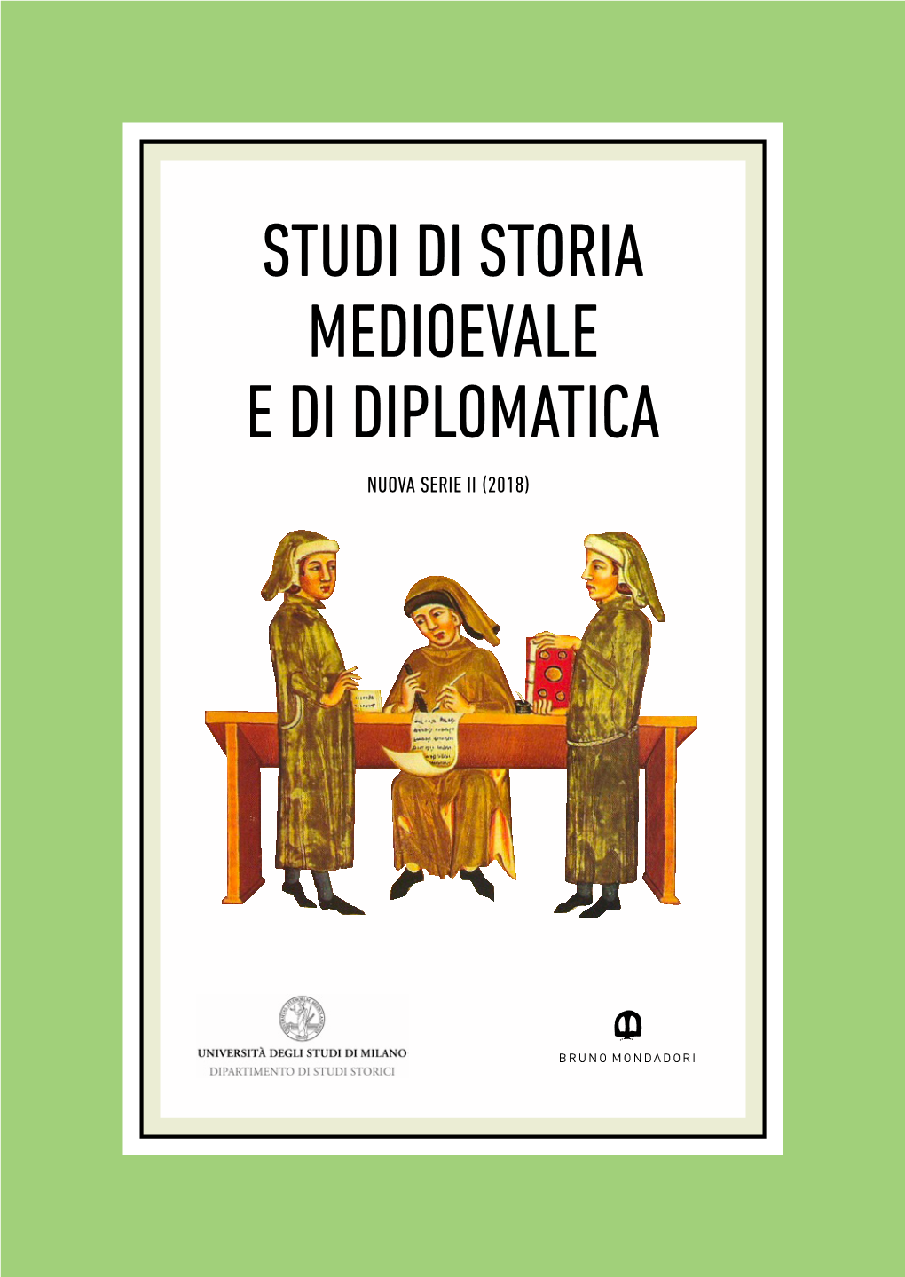 Studi Di Storia Medioevale E Di Diplomatica Nuova Serie Ii (2018)