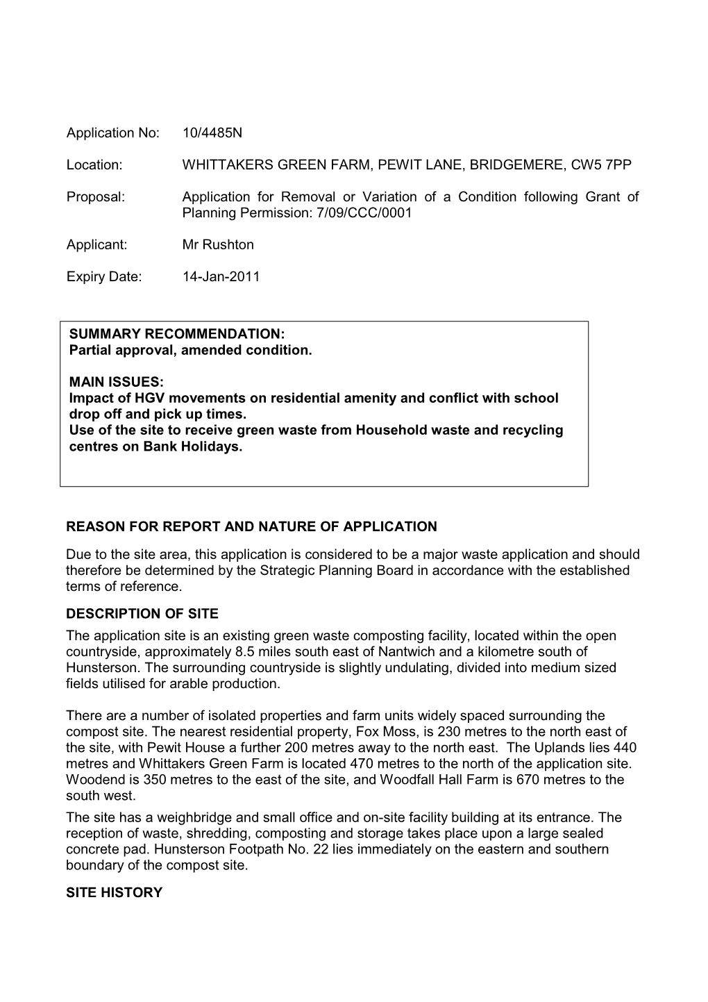 Application No: 10/4485N Location: WHITTAKERS GREEN FARM, PEWIT LANE, BRIDGEMERE, CW5 7PP Proposal
