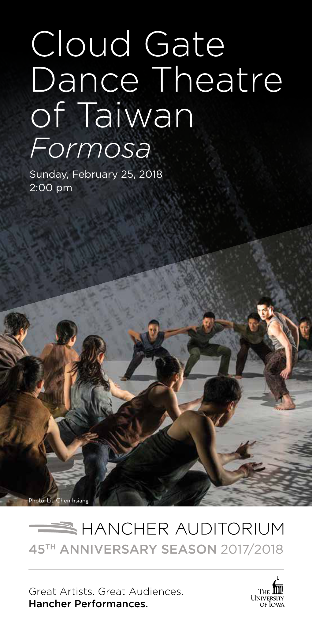 Cloud Gate Dance Theatre of Taiwan Formosa Sunday, February 25, 2018 2:00 Pm
