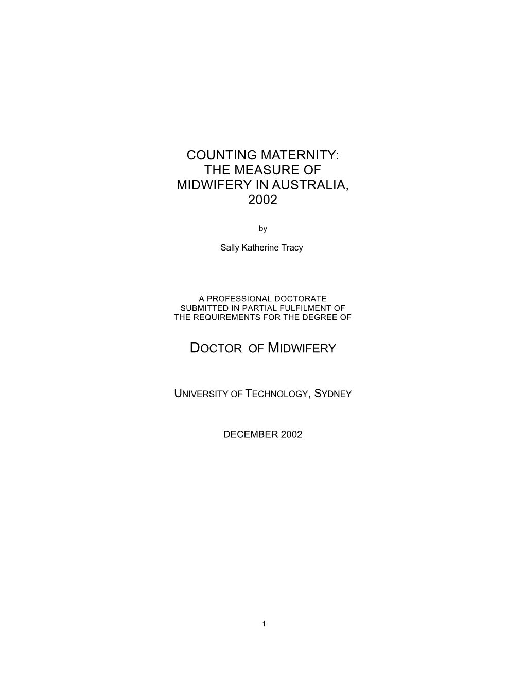 Counting Maternity: the Measure of Midwifery in Australia, 2002