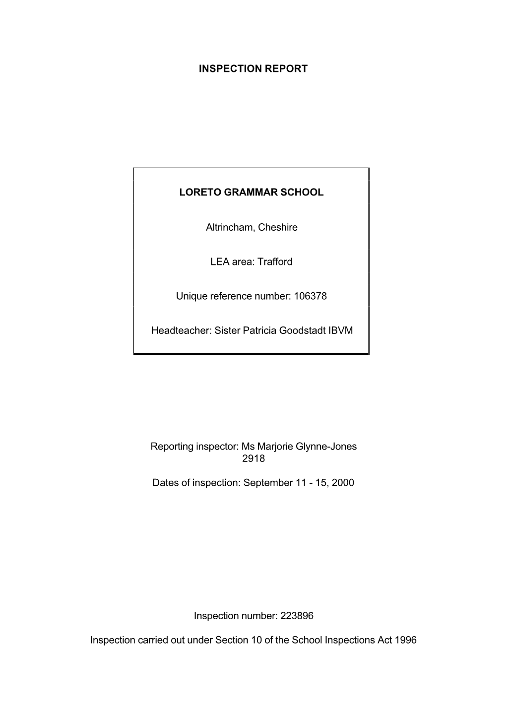 INSPECTION REPORT LORETO GRAMMAR SCHOOL Altrincham