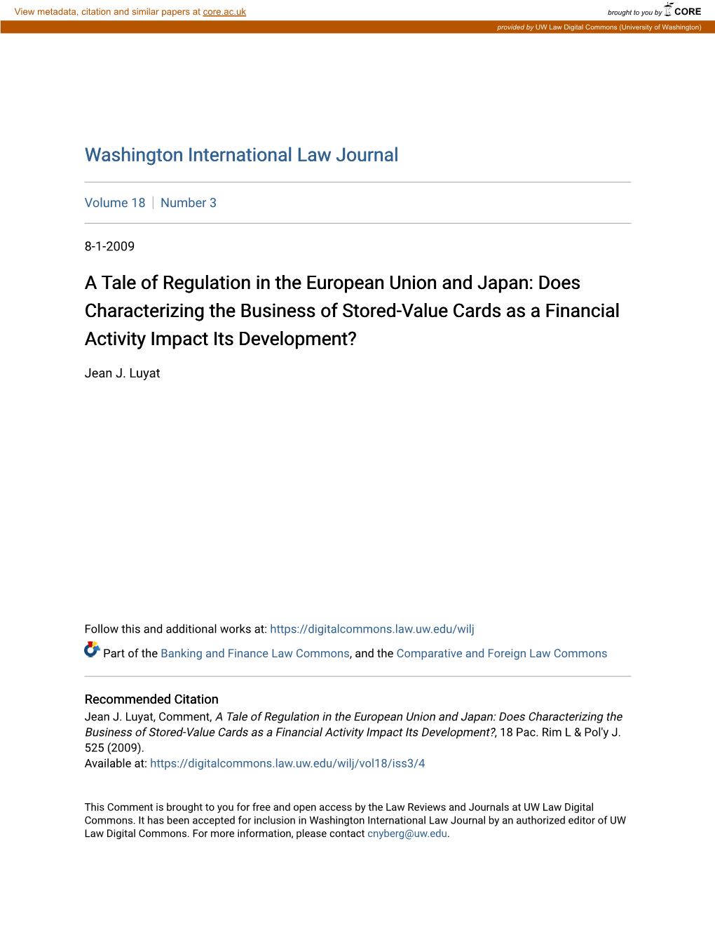 A Tale of Regulation in the European Union and Japan: Does Characterizing the Business of Stored-Value Cards As a Financial Activity Impact Its Development?