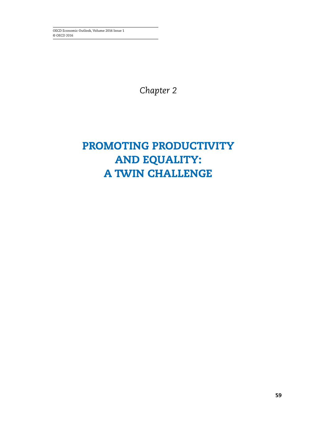 Promoting Productivity and Equality: a Twin Challenge