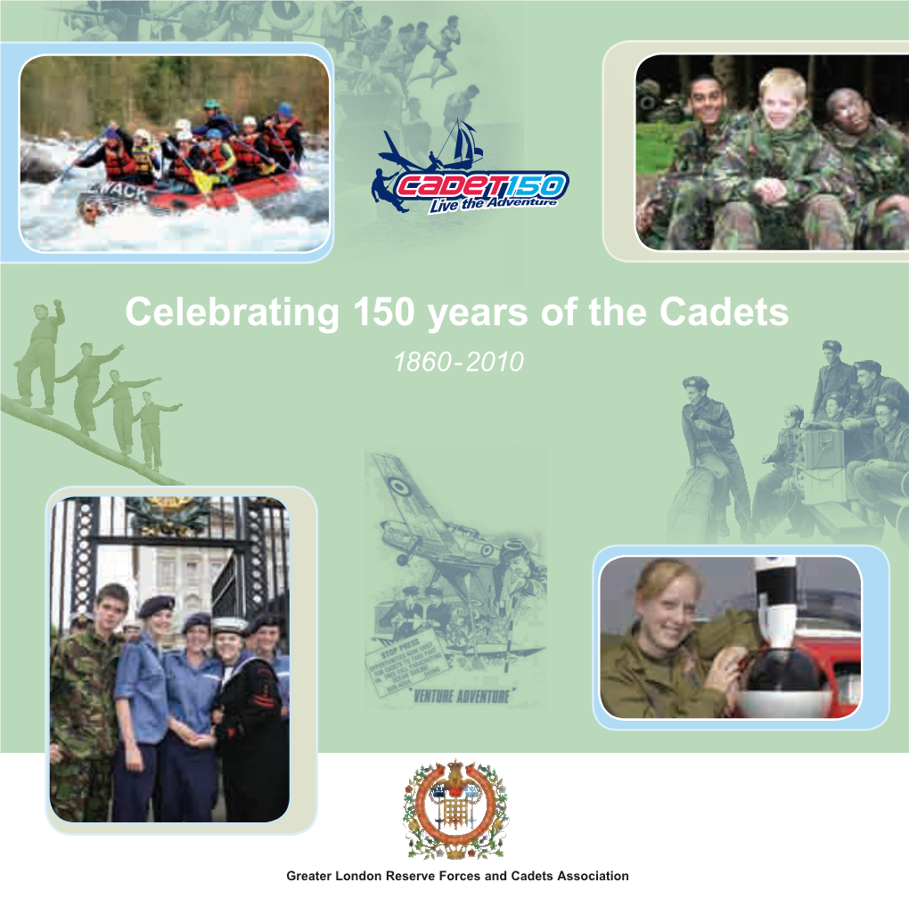 Celebrating 150 Years of the Cadets 1 8 6 0 - 2 0 1 0