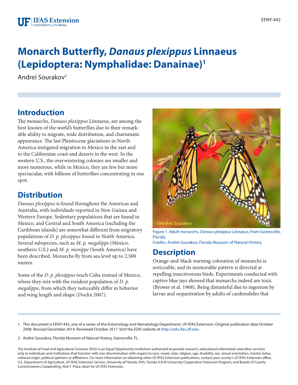 Monarch Butterfly, Danaus Plexippus Linnaeus (Lepidoptera: Nymphalidae: Danainae)1 Andrei Sourakov2