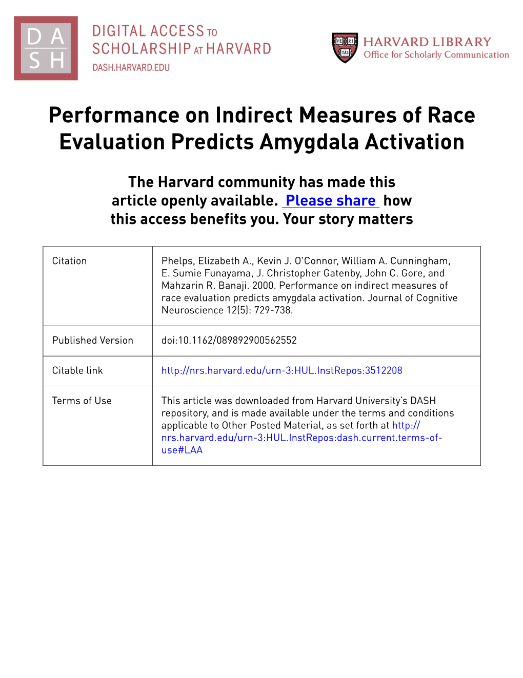 Performance on Indirect Measures of Race Evaluation Predicts Amygdala Activation