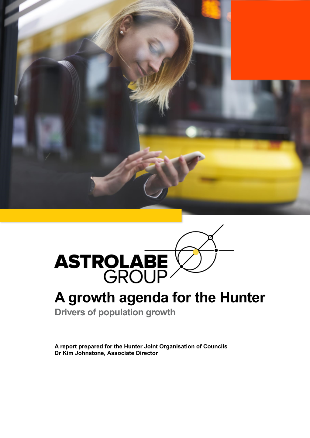 A Growth Agenda for the Hunter Drivers of Population Growth