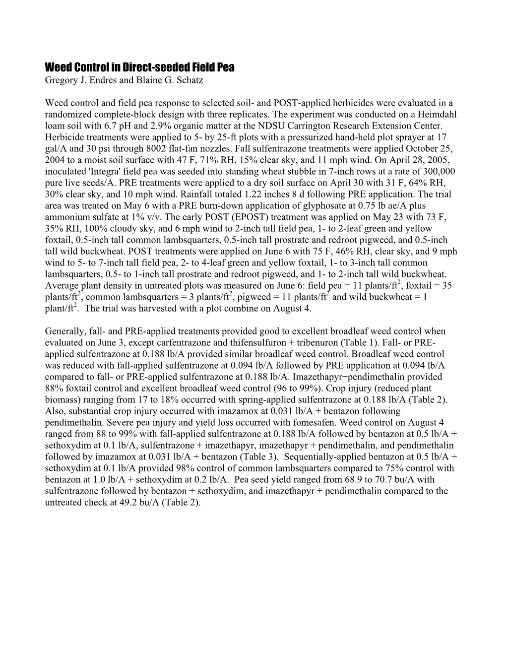 Weed Control in Direct-Seeded Field Pea Gregory J