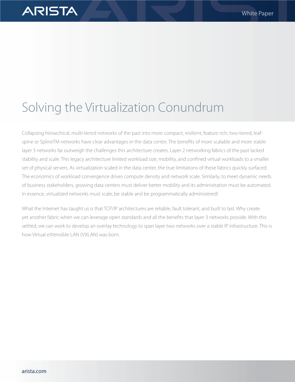 Solving the Virtualization Conundrum