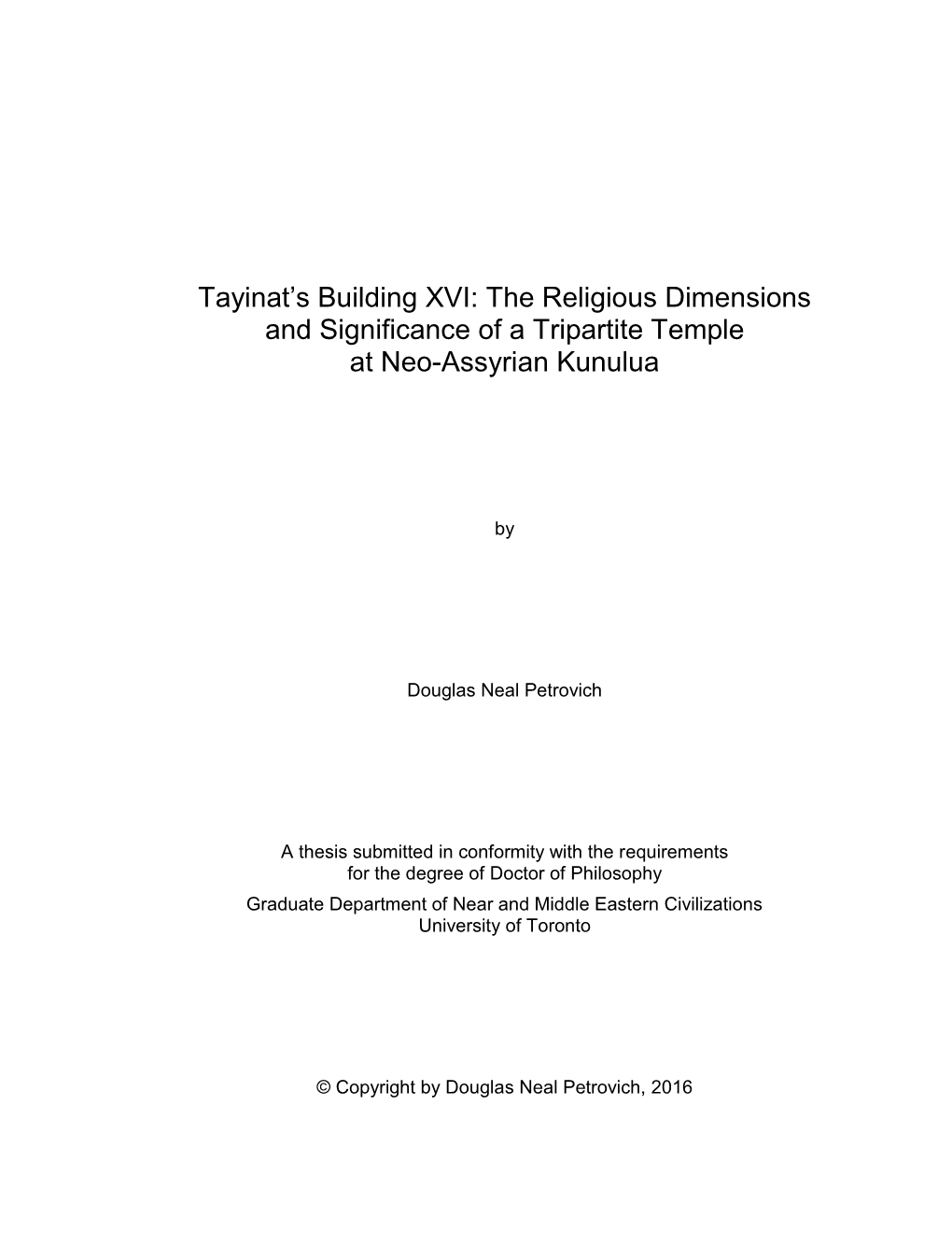 Tayinat's Building XVI: the Religious Dimensions and Significance of A