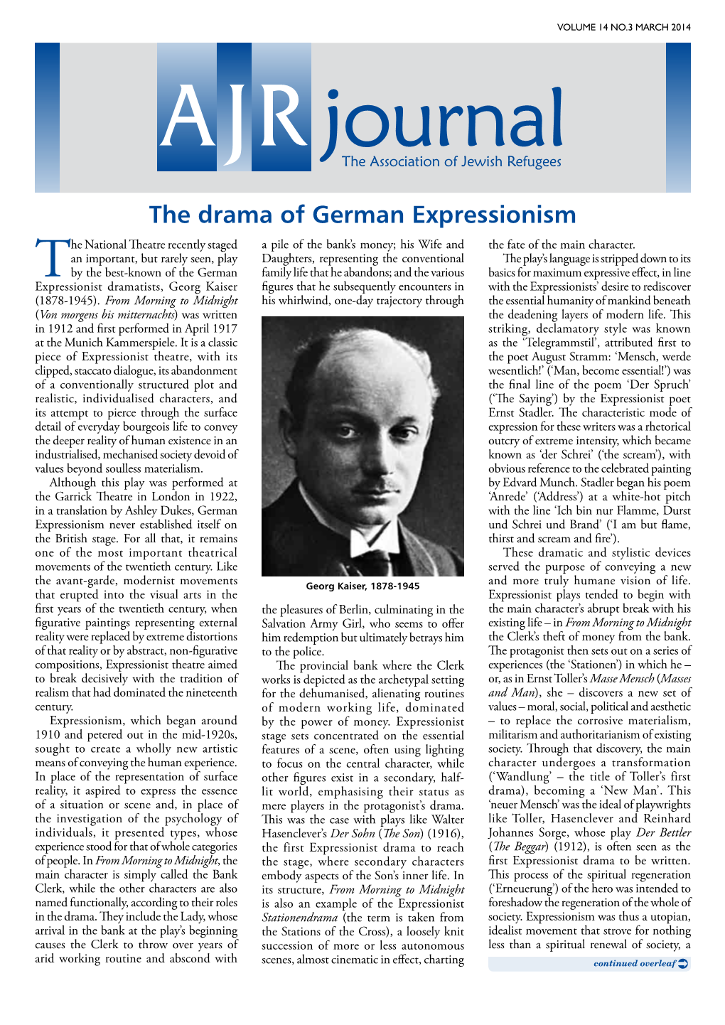 The Drama of German Expressionism He National Theatre Recently Staged a Pile of the Bank’S Money; His Wife and the Fate of the Main Character