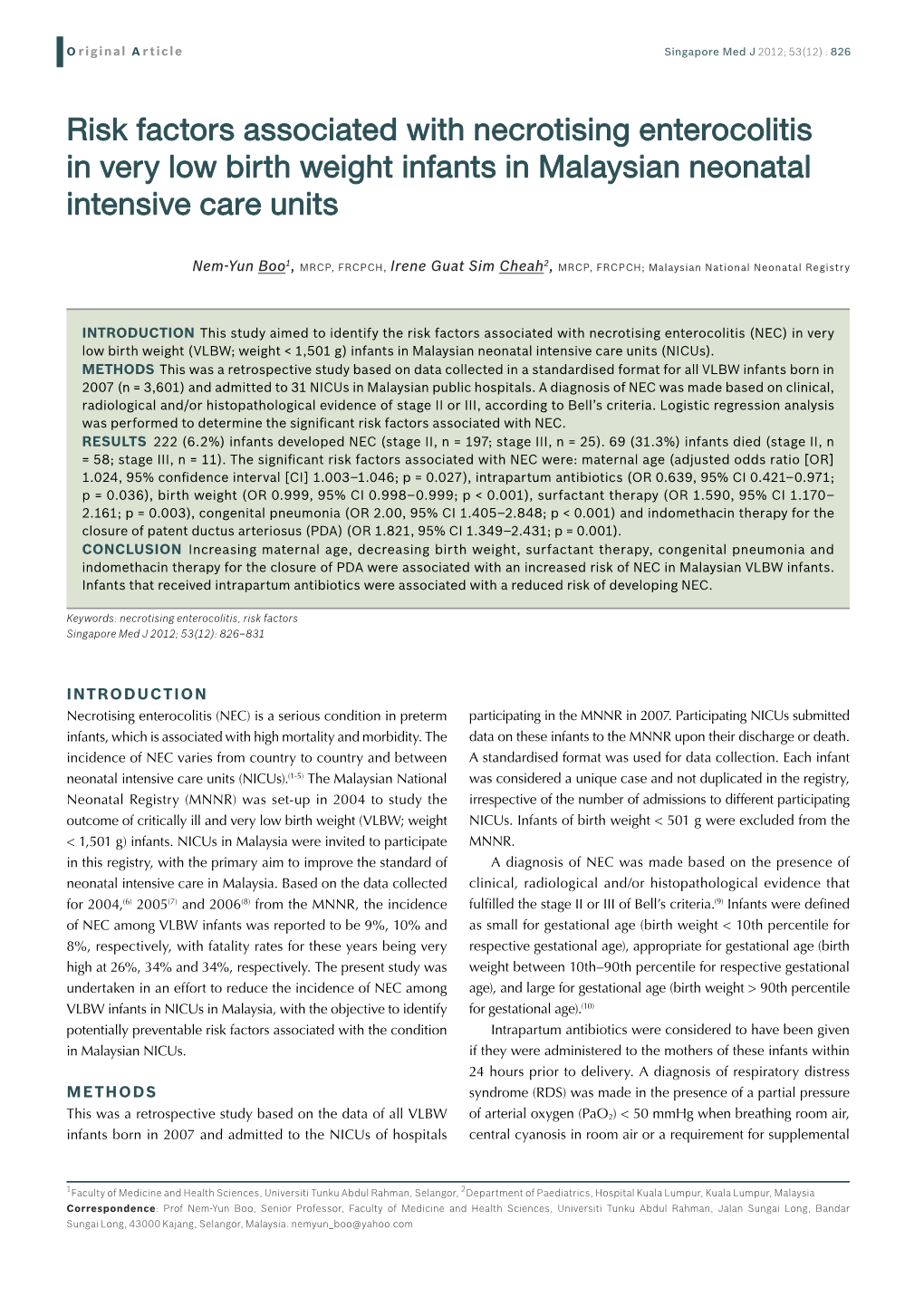 Risk Factors Associated with Necrotising Enterocolitis in Very Low Birth Weight Infants in Malaysian Neonatal Intensive Care Units