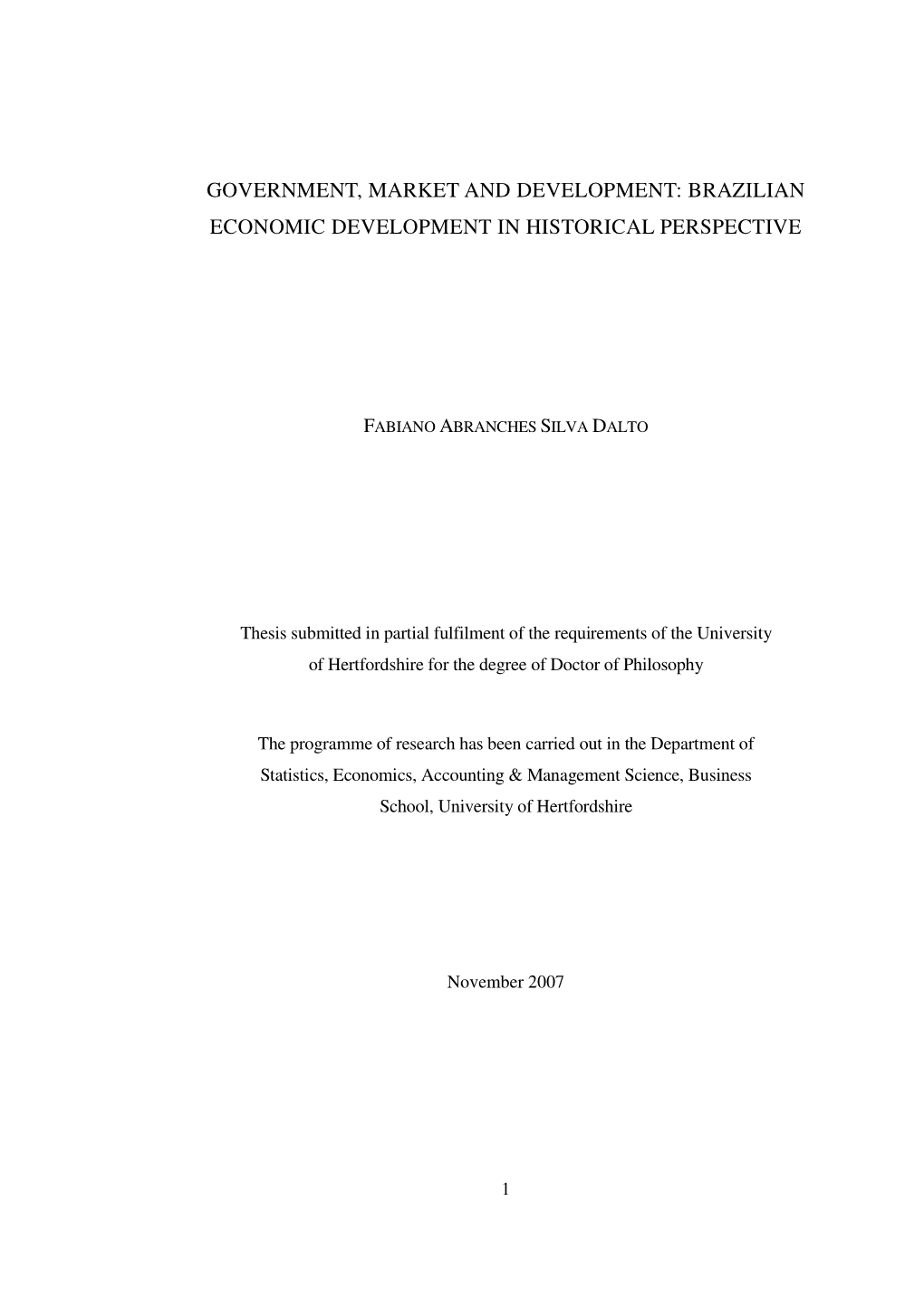 Brazilian Economic Development in Historical Perspective