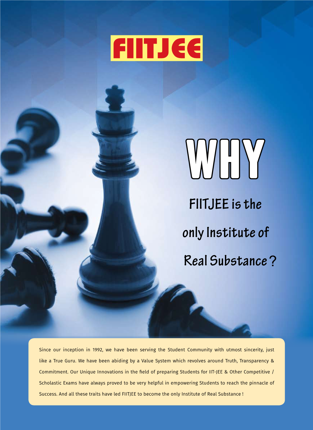 FIITJEE Is the Only Institute of Real Substance?