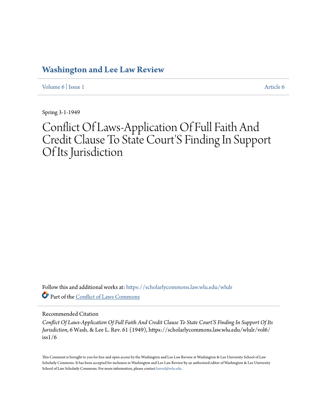 Conflict of Laws-Application of Full Faith and Credit Clause to State Court's Finding in Support of Its Jurisdiction