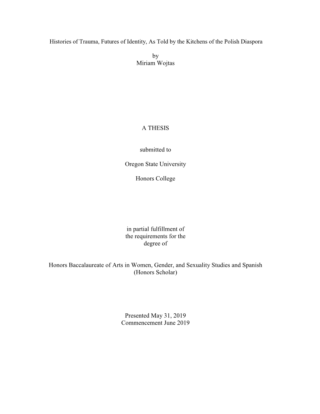 By Miriam Wojtas a THESIS Submitted to Oregon State University Honors