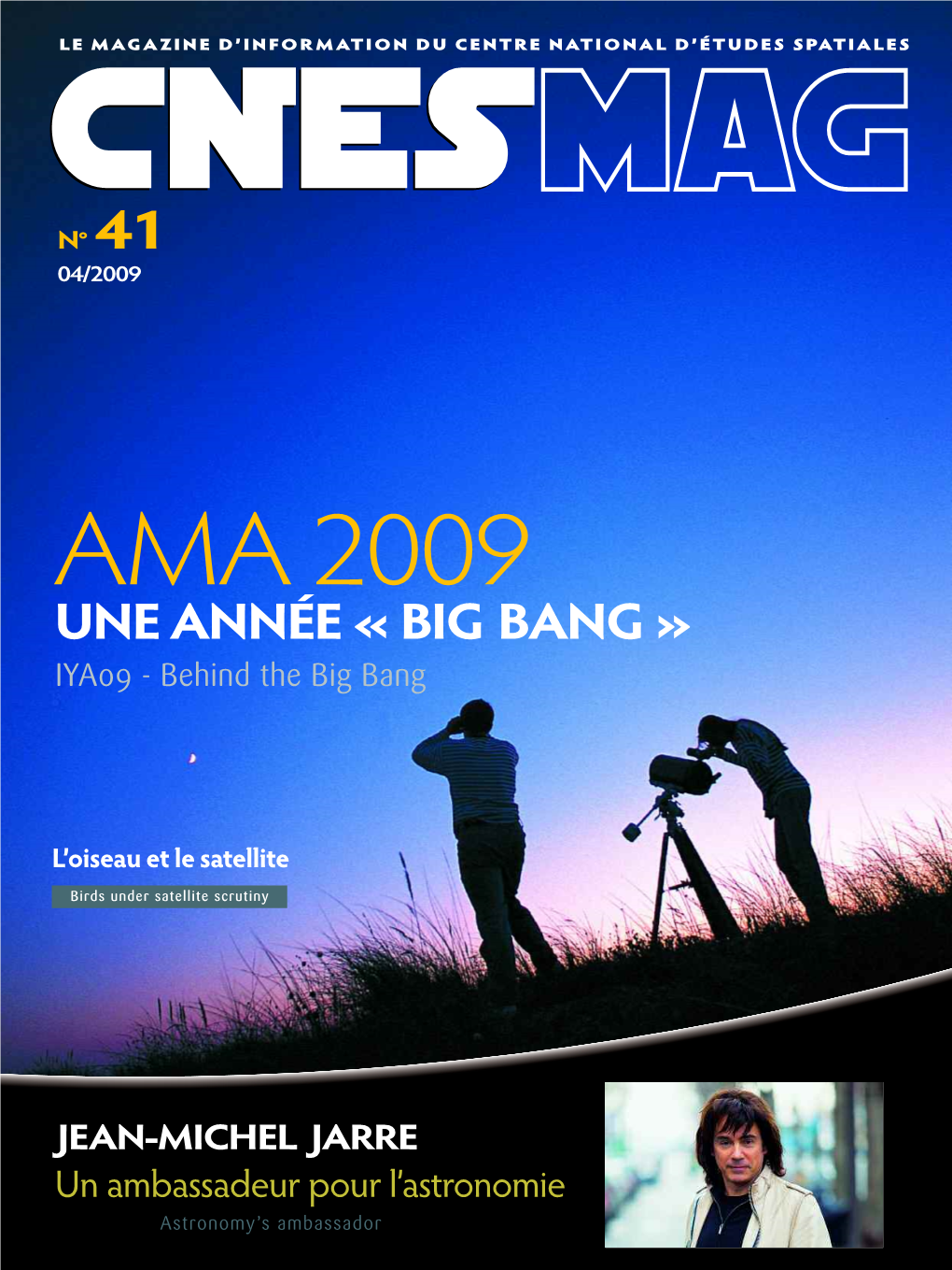 AMA 2009 UNE ANNÉE « BIG BANG » IYA09 - Behind the Big Bang