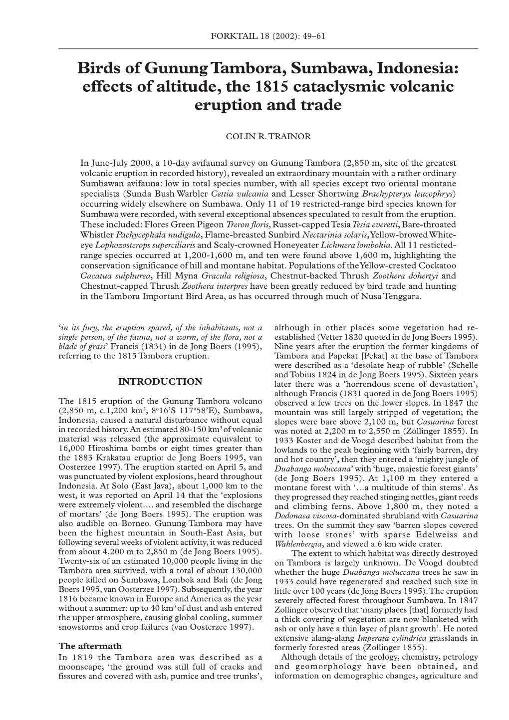 Birds of Gunung Tambora, Sumbawa, Indonesia: Effects of Altitude, the 1815 Cataclysmic Volcanic Eruption and Trade