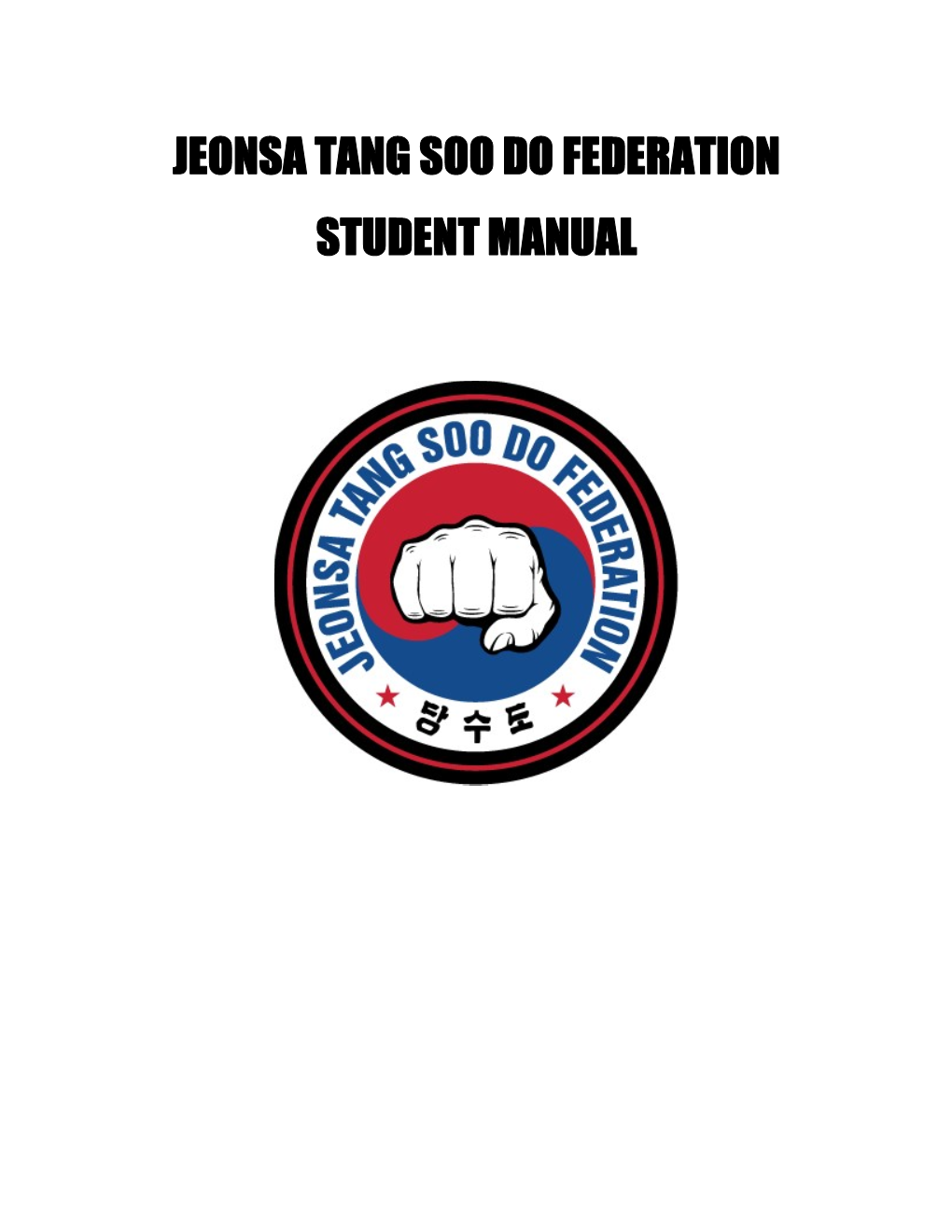 Jeonsa Tang Soo Do Federation Student Manual