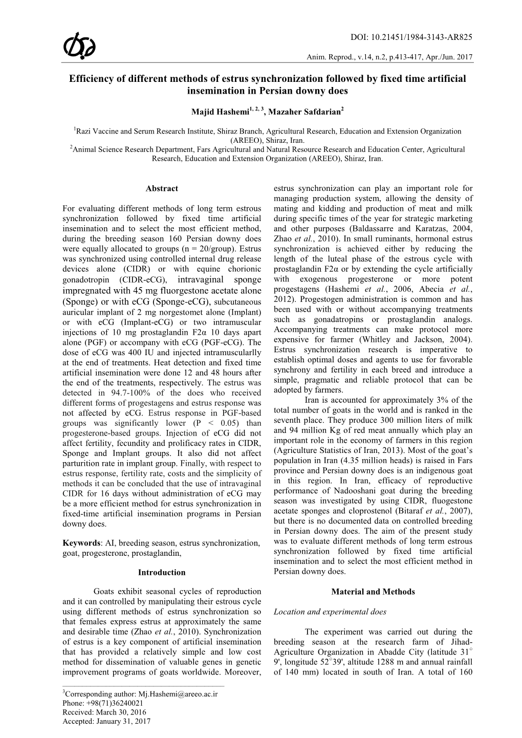 Efficiency of Different Methods of Estrus Synchronization Followed by Fixed Time Artificial Insemination in Persian Downy Does