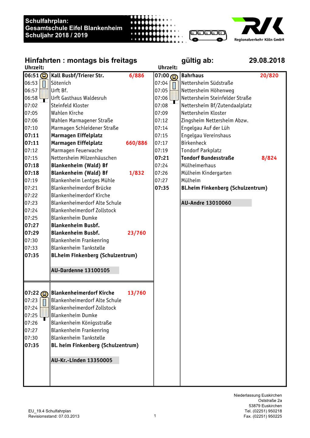 Montags Bis Freitags Gültig Ab: 29.08.2018 Uhrzeit: Uhrzeit: 06:51 Kall Busbf/Trierer Str