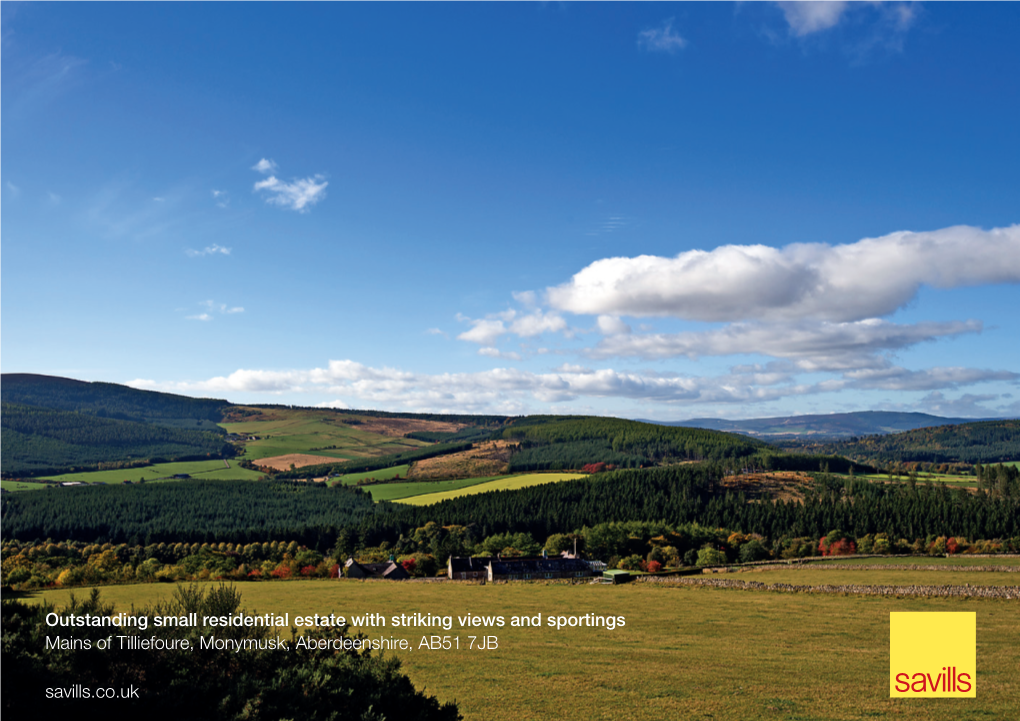 Mains of Tilliefoure, Monymusk, Aberdeenshire, AB51 7JB Savills.Co.Uk