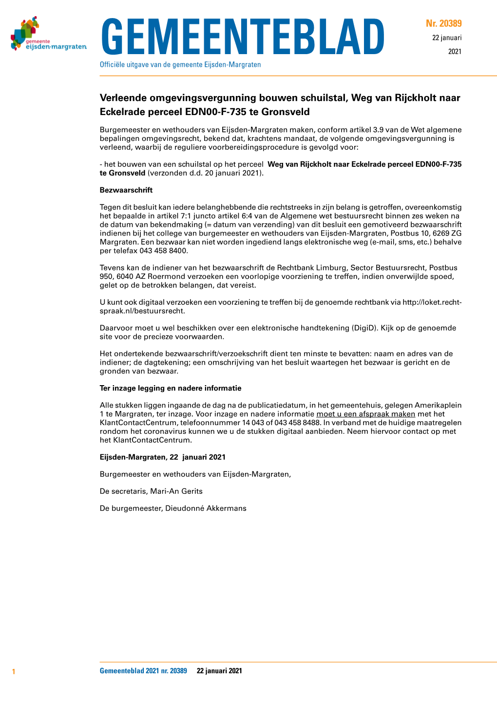 Verleende Omgevingsvergunning Bouwen Schuilstal, Weg Van Rijckholt Naar Eckelrade Perceel EDN00-F-735 Te Gronsveld