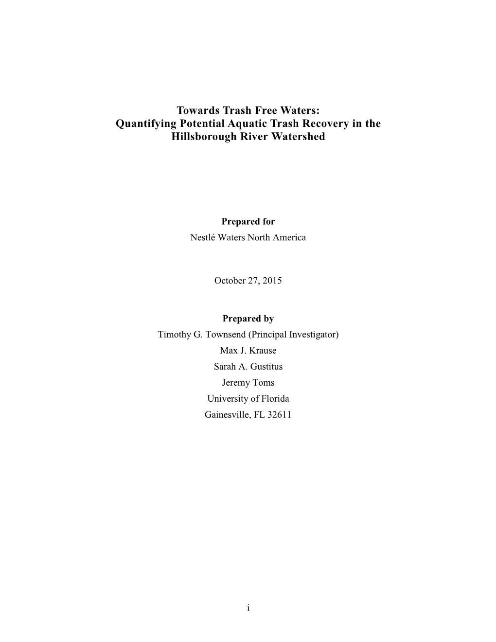 Towards Trash Free Waters: Quantifying Potential Aquatic Trash Recovery in the Hillsborough River Watershed