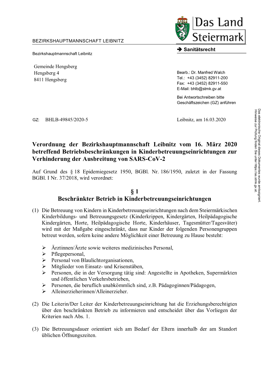 Verordnung Der Bezirkshauptmannschaft Leibnitz Vom 16. März 2020 Betreffend Betriebsbeschränkungen in Kinderbetreuungseinricht