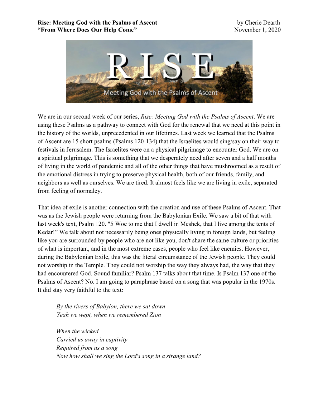 Rise: Meeting God with the Psalms of Ascent by Cherie Dearth “From Where Does Our Help Come” November 1, 2020