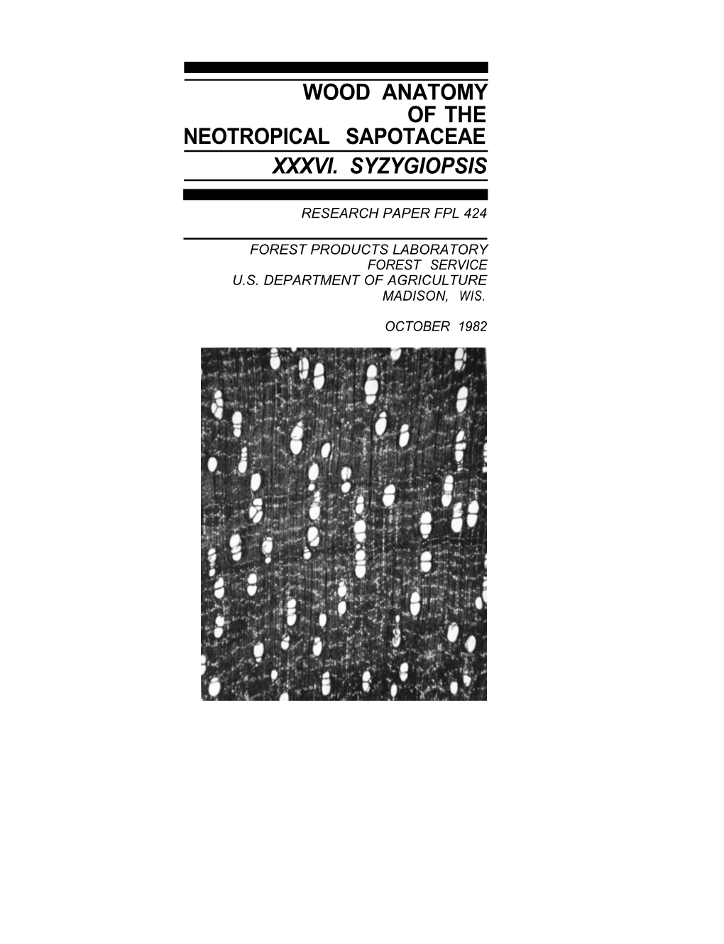 Wood Anatomy of the Neotropical Sapotaceae Xxxvi. Syzygiopsis