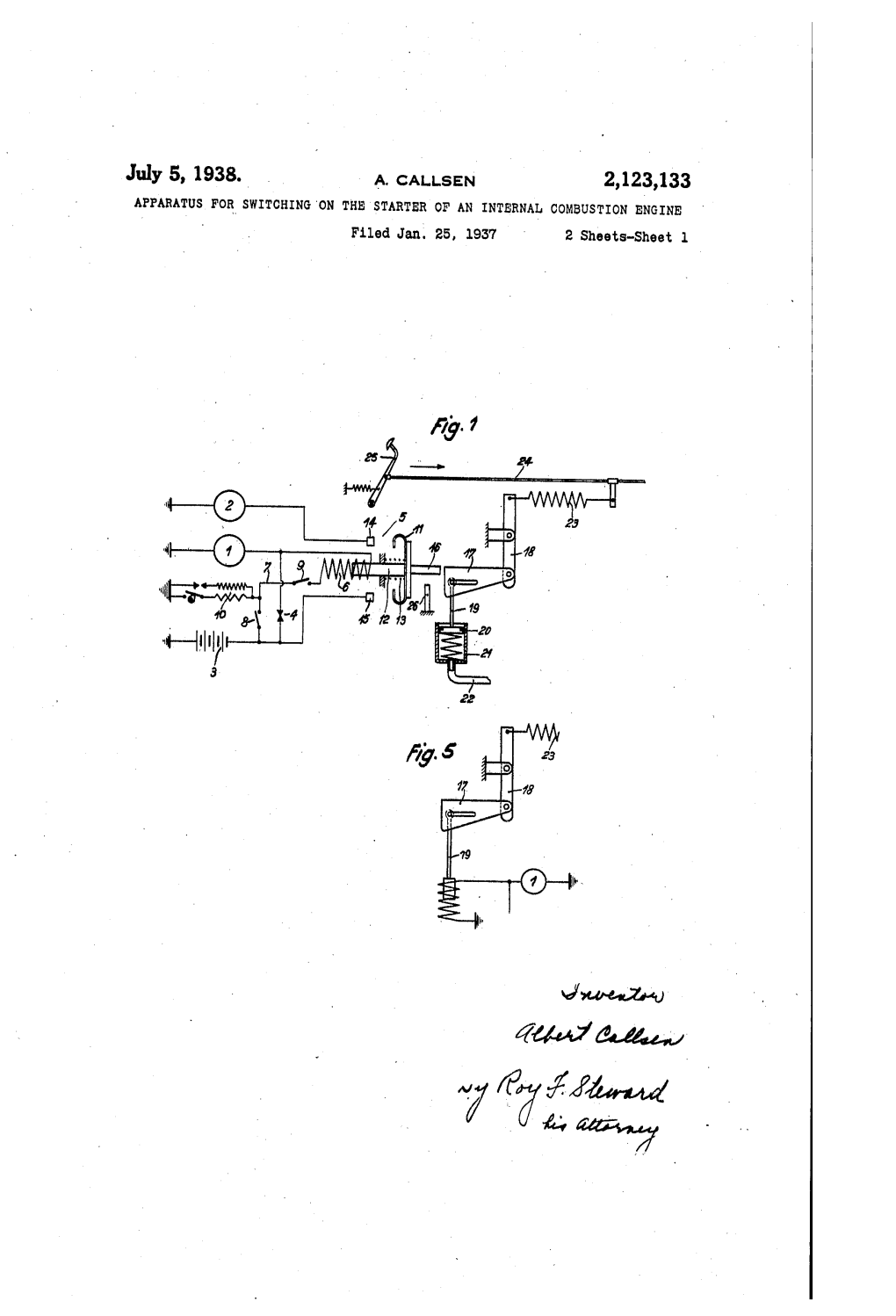 July 5, 1938. A. CALLSEN 2,123,133 APPARATUS for SWITCHING on the STARTER of an INTERNAL COMBUSTION ENGINE Filed Jan