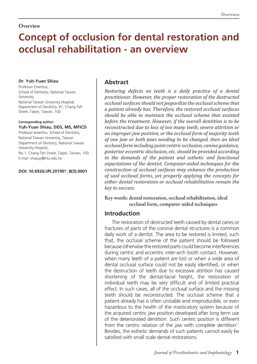 Concept of Occlusion for Dental Restoration and Occlusal Rehabilitation - an Overview