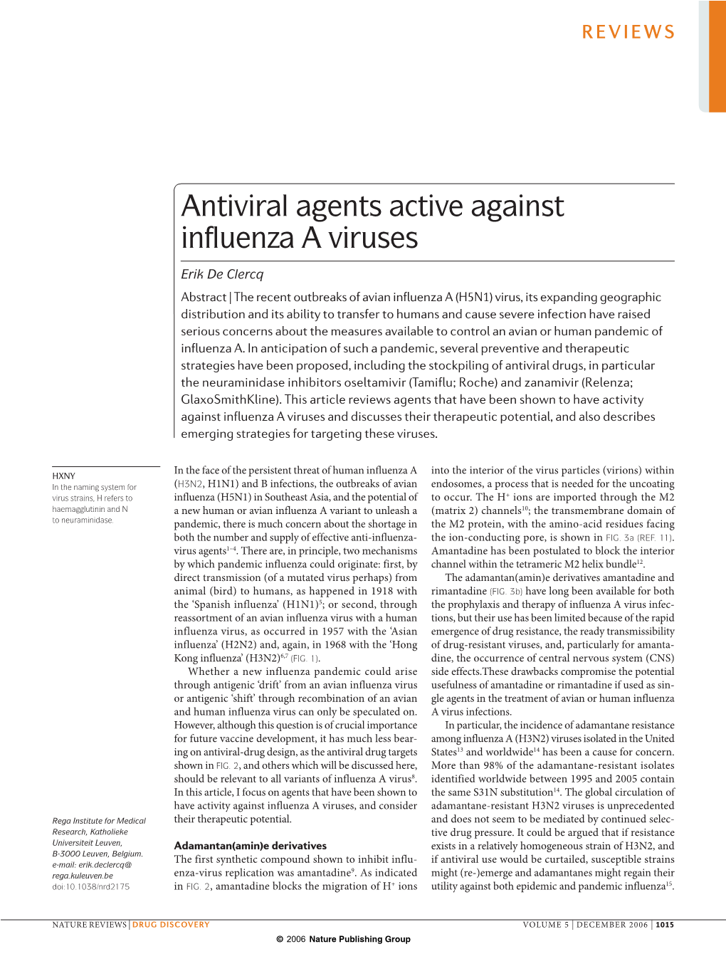 Antiviral Agents Active Against Influenza a Viruses
