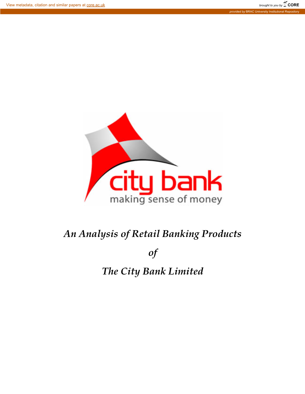 An Analysis of Retail Banking Products of the City Bank Limited