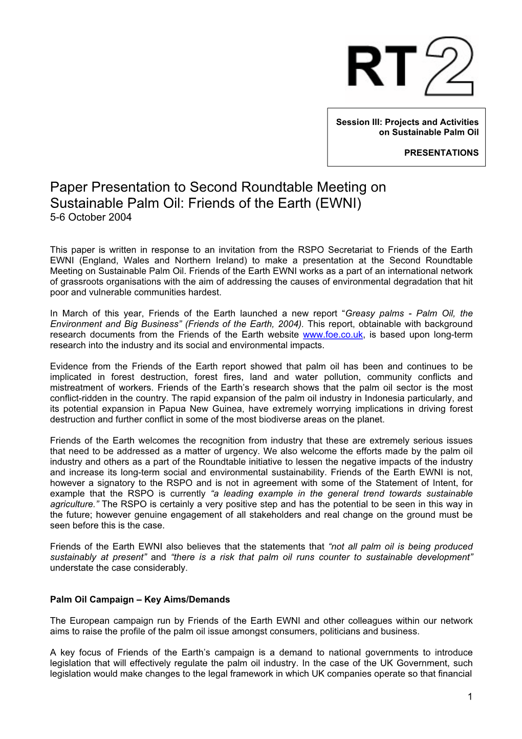 Paper Presentation to Second Roundtable Meeting on Sustainable Palm Oil: Friends of the Earth (EWNI) 5-6 October 2004