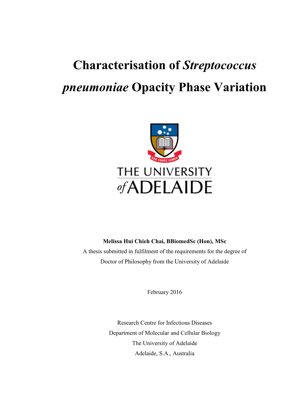 Characterisation of Streptococcus Pneumoniae Opacity Phase Variation