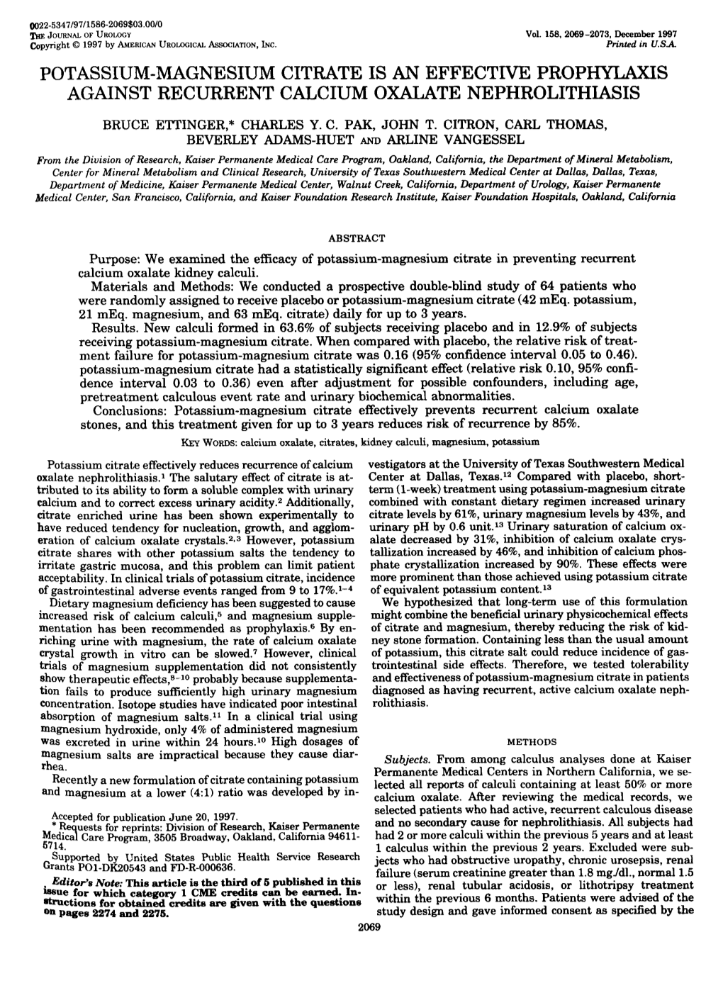 Potassium-Magnesium Citrate Is an Effective Prophylaxis Against Recurrent Calcium Oxalate Nephrolithiasis