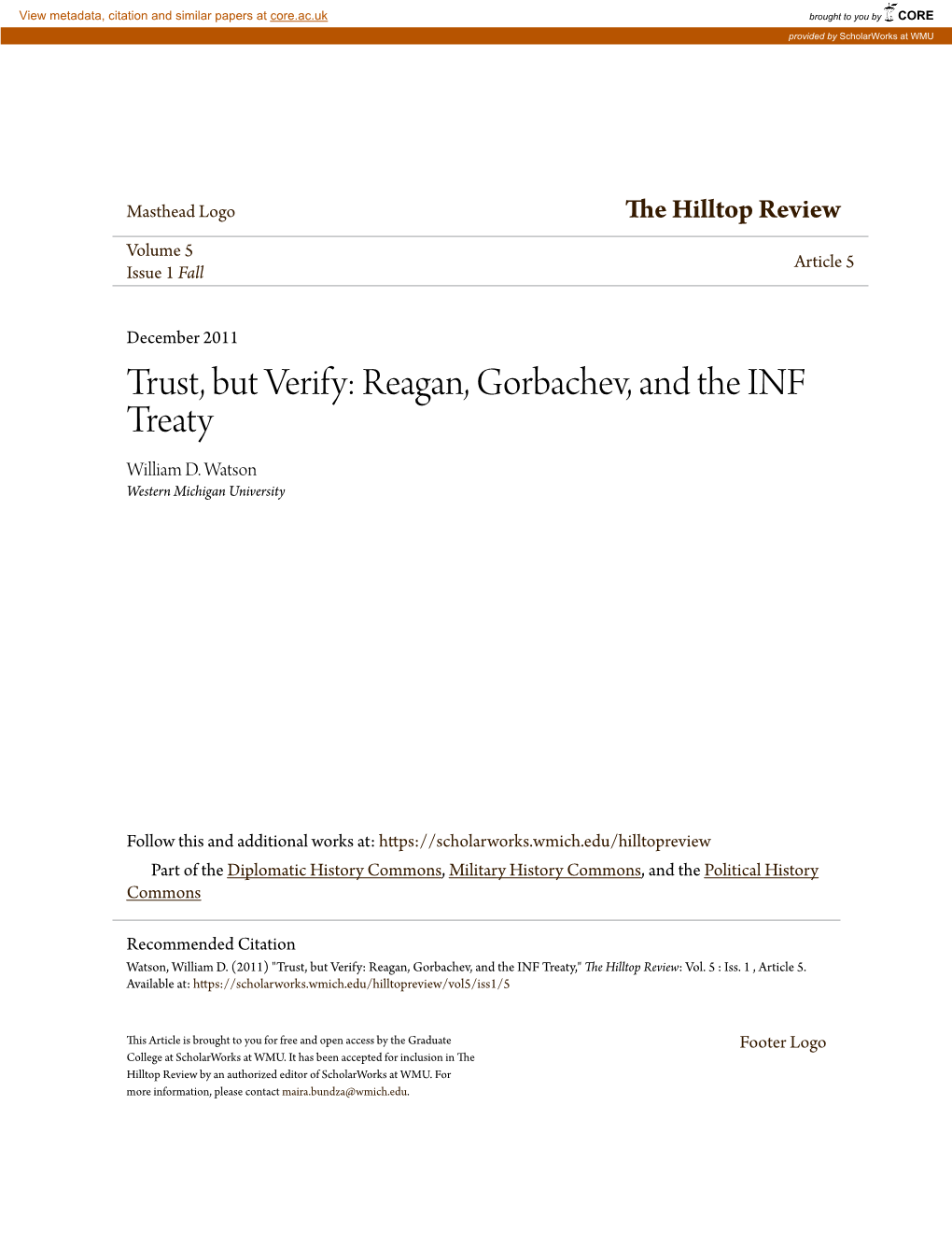 Trust, but Verify: Reagan, Gorbachev, and the INF Treaty William D