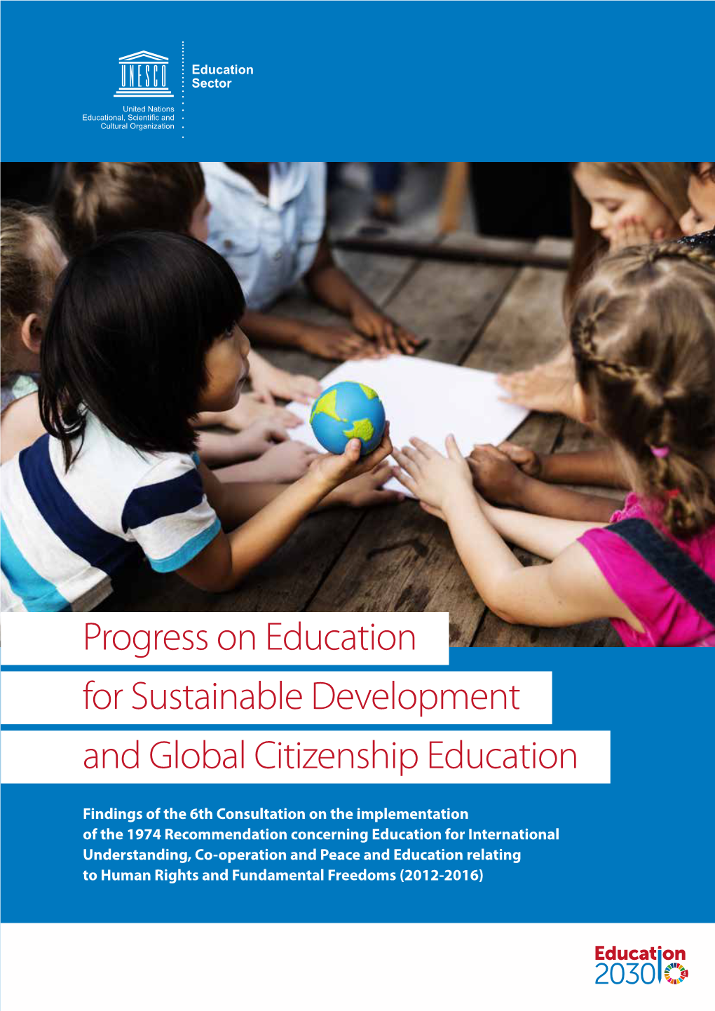 Progress on Education for Sustainable Development and Global Citizenship Education